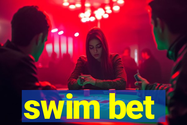 swim bet